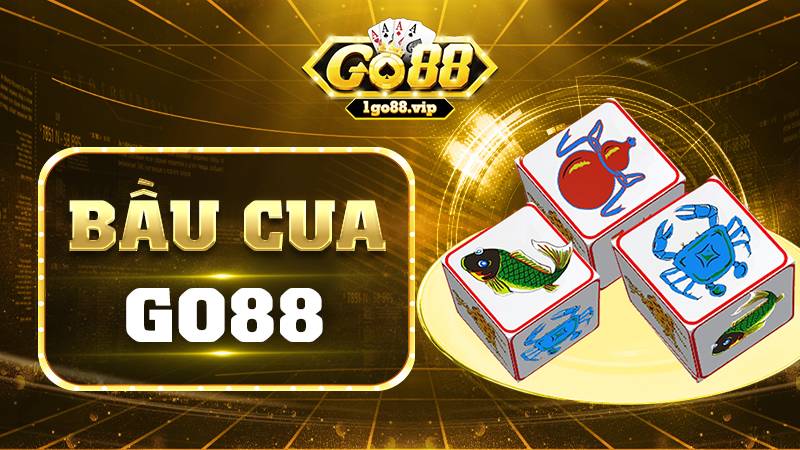 Bầu cua Go88